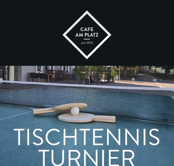 Cafe am Platz – Tischtennis-Turnier